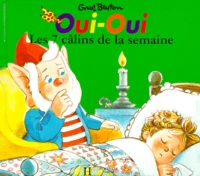 Les 7 câlins de la semaine