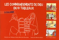 Les commandements de Dieu en 10 tableaux à colorier