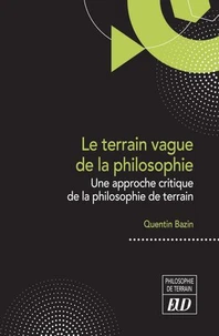 Le terrain vague de la philosophie