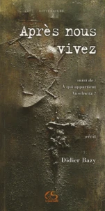 Après nous vivez