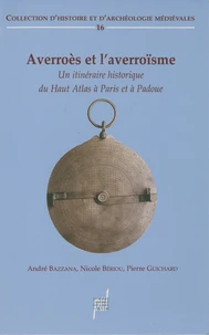Averroès et l'averroïsme (XIIe - XVe siècle)