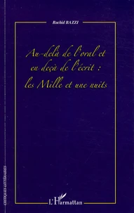 Au-delà de l'oral et en deçà de l'écrit : les Mille et une nuits
