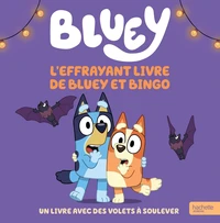 Bluey - L'effrayant livre de Bluey et Bingo