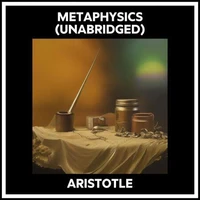 Metaphysics (Unabridged)