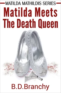 Matilda Meets The Death Queen