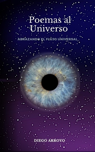  BDM - Poemas al Universo: Abrazando el flujo universal.