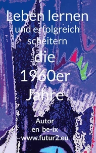 Leben lernen und erfolgreich scheitern