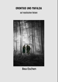 Télécharger le manuel pdf Orontius und Mafalda  - auf mystischen Reisen 9783756200733 en francais RTF par Bea Eschen