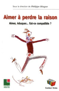 Aimer à perdre la raison