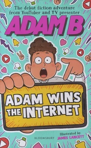Adam Wins the Internet