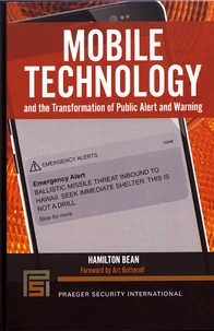 Mobile Technology and the Transformation of Public Alert and Warning