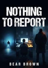 Nothing to Report