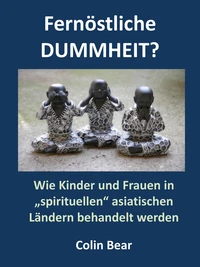 Fernöstliche Dummheit?