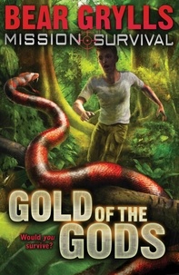 Bear Grylls - Mission Survival 1: Gold of the Gods.