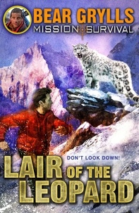 Bear Grylls - Mission Survival 8: Lair of the Leopard.