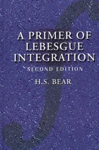 A Primer Of Lebesgue Integration. 2nd Edition