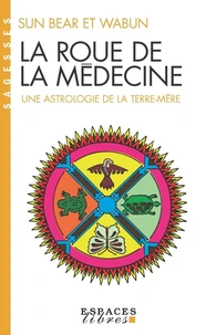La roue de la médecine