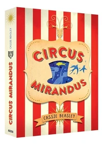 Circus Mirandus Tome 1