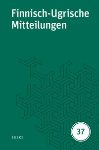 Finnisch-Ugrische Mitteilungen Band 37