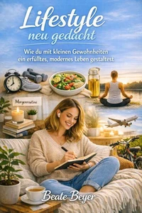 Lifestyle neu gedacht