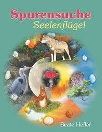 Beate Hefler - Spurensuche - Seelenflügel.