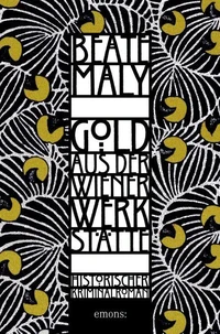 Gold aus der Wiener Werkstätte