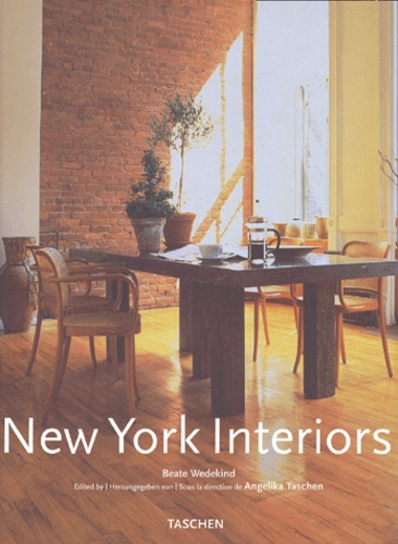 Beate Wedekind - New York Interiors : Interieurs New-Yorkais.