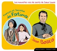  Beatitudes (Editions des) - Vie de saints : François et Jacinthe de Fatima, Don Bosco. 1 CD audio