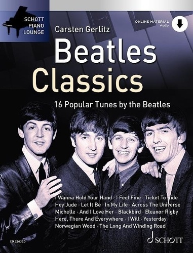 Carsten Gerlitz - Schott Piano Lounge  : Beatles Classics - 16 Popular Tunes by the Beatles. piano..