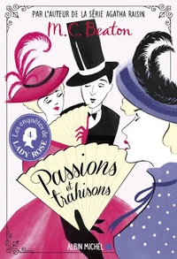 Passions et trahisons