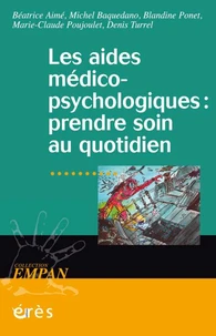 Les aides médico-psychologiques : prendre soin au quotidien