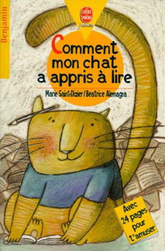 Beatrice Alemagna et Marie Saint-Dizier - Comment mon chat a appris à lire.