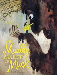 Her Muddy Majesty of Muck