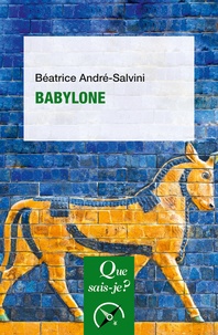 Béatrice André-Salvini - Babylone.
