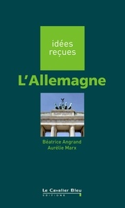 Béatrice Angrand - ALLEMAGNE -PDF - idées reçues sur l'Allemagne.