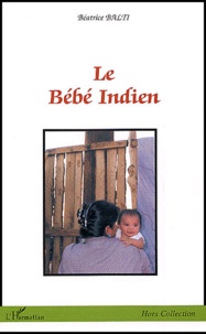 Béatrice Balti - Le bébé indien.