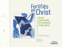 Fortifiés en Christ