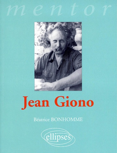 Béatrice Bonhomme - Giono.