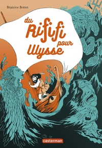 Béatrice Bottet et Nancy Peña - Du rififi pour Ulysse.