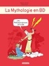 Béatrice Bottet et Ariane Pinel - La mythologie en BD  : Les métamorphoses d'Ovide.