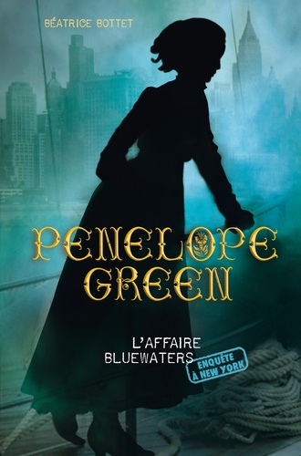 Penelope Green Tome 2 L'affaire Bluewaters