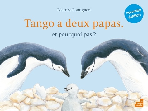 Béatrice Boutignon - Tango a deux papas, et pourquoi pas ?.