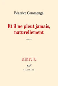 Et il ne pleut jamais, naturellement