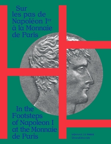 Sur les pas de Napoléon Ier à la Monnaie de Paris