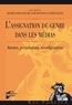 Béatrice Damian-Gaillard et Sandy Montañola - L'assignation de genre dans les médias - Attentes, perturbations, reconfigurations.