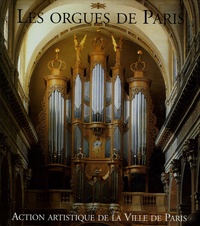 Béatrice de Andia - Les orgues de Paris.