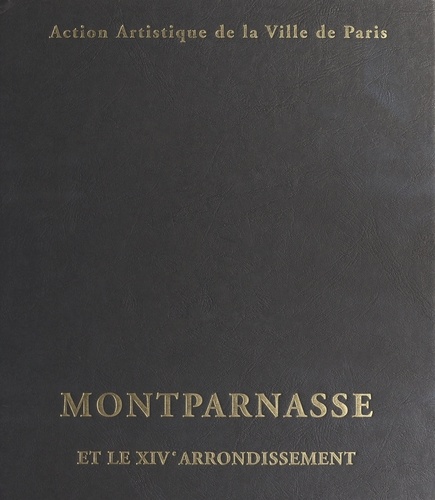 Montparnasse et le XIVème arrondissement