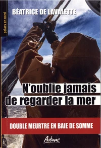 N'oublie jamais de regarder la mer