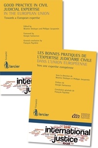 Béatrice Deshayes et Philippe Jacquemin - Bonnes pratiques de l'expertise judiciaire civile dans l'Union européenne - Vers une expertise européenne.
