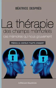 La thérapie des champs mémoriels